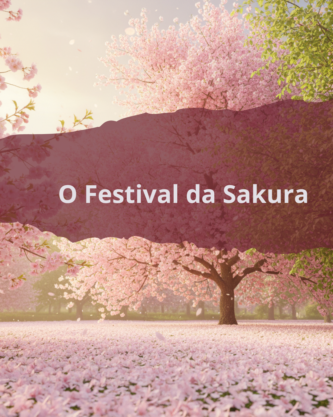 Parte 5: O Festival da Sakura